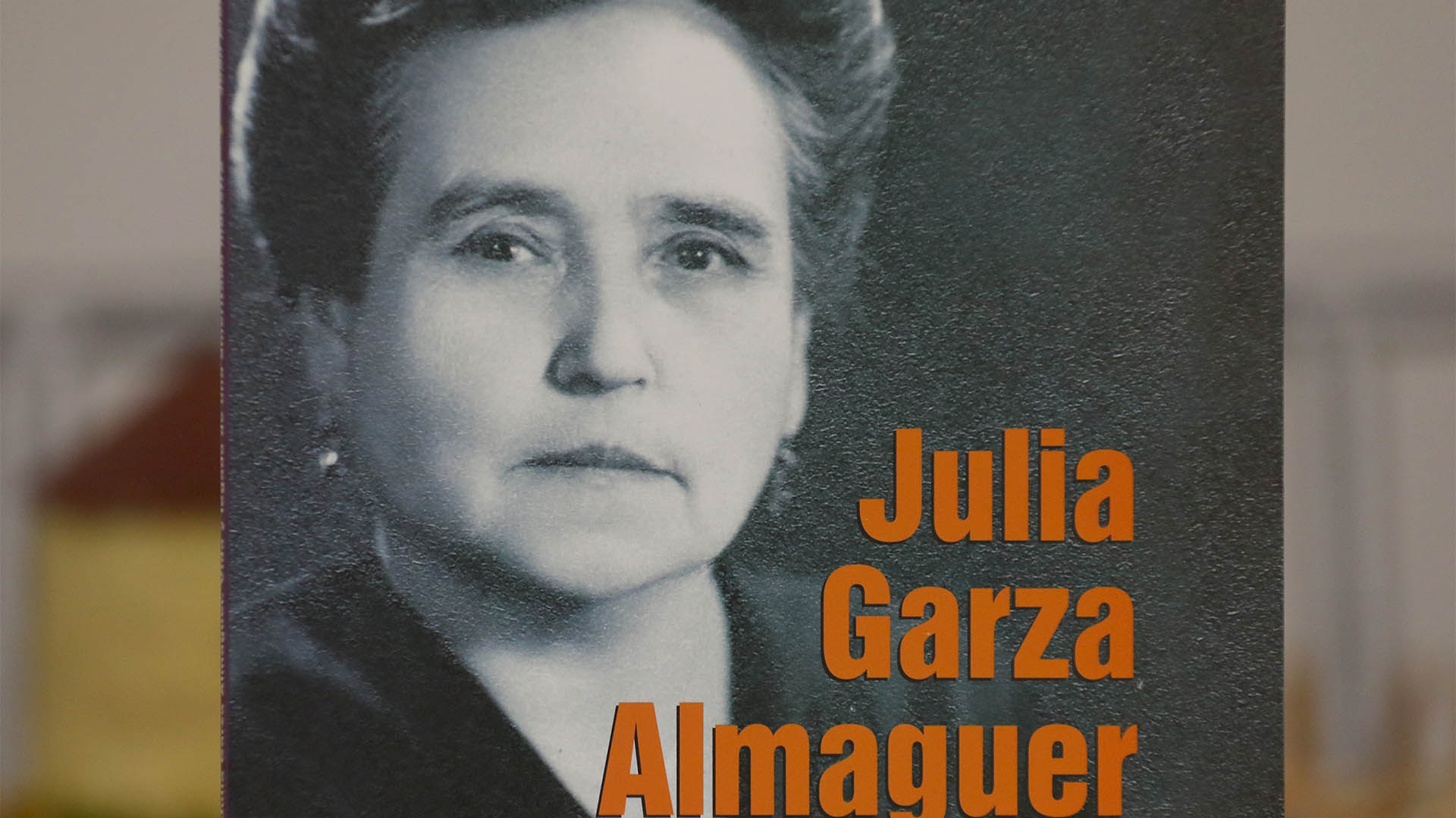 Julia Garza Almaguer, universitaria ilustre a favor de las mujeres del noreste